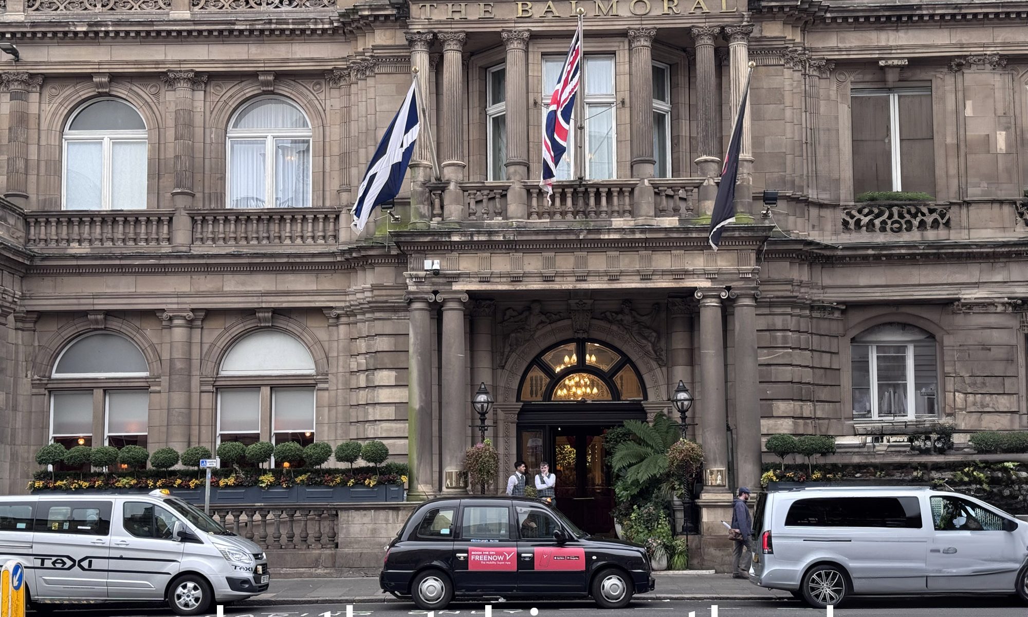 balmoral hotel , Edinburgh